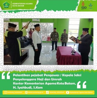 Kakankemenag Batam Lantik Pejabat Pengawas