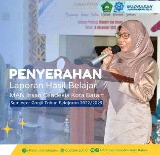 Penyerahan Laporan Hasil Belajar MAN Insan Cendekia Kota Batam
