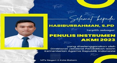 Seorang Guru MTsN 2 Batam Terpilih Sebagai Penulis Instrumen AKMI 2023