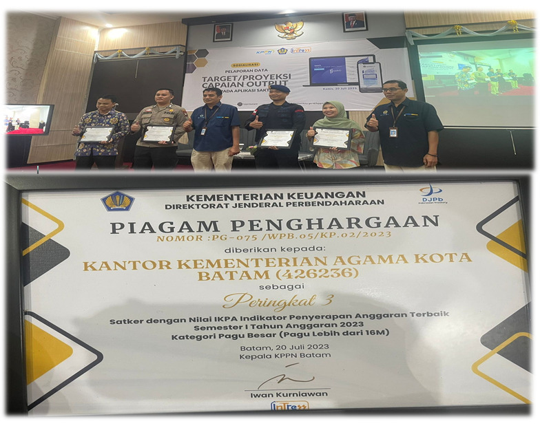 Kementerian Agama Kota Batam Meraih Peringkat 3 Satker dengan Nilai IKPA Indikator Penyerapan Anggaran Terbaik Semester I Tahun Anggaran 2023 Katagori Pagu Besar (Pagu Lebih dari 16 M).