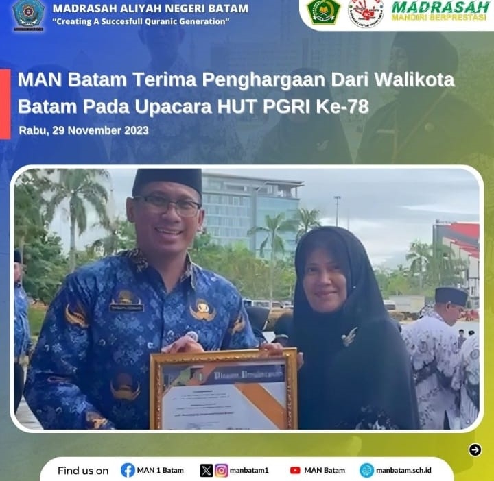 MAN Batam Terima Penghargaan dari Walikota Batam Pada Upacara HUT PGRI Ke-78