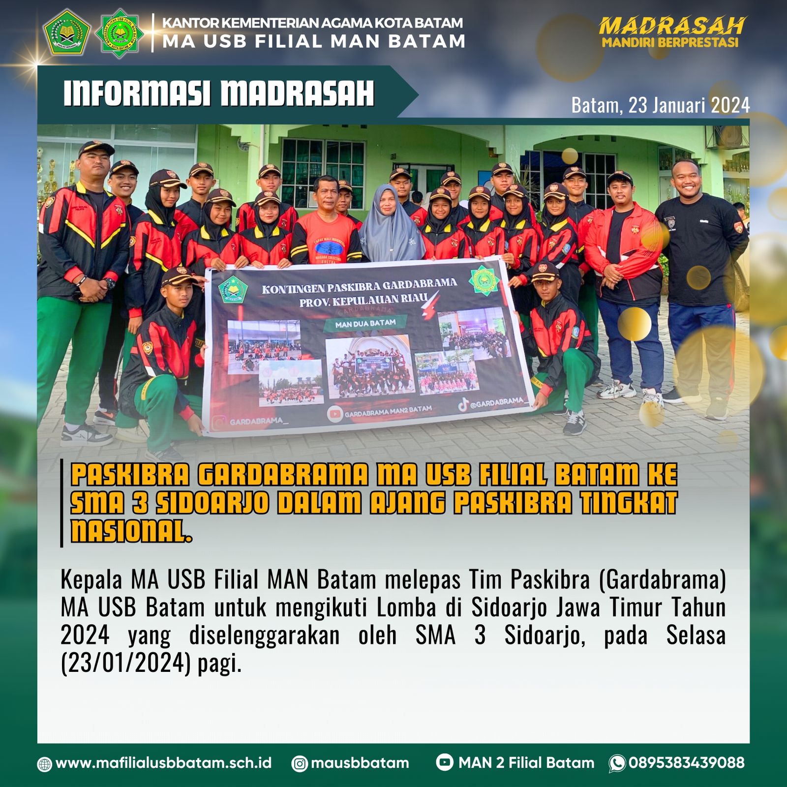 Kepala MA USB Filial MAN Batam Lepas Paskibra Gardabrama ke SMAN 3 Sidoarjo dalam Ajang Paskibra Tingkat Nasional