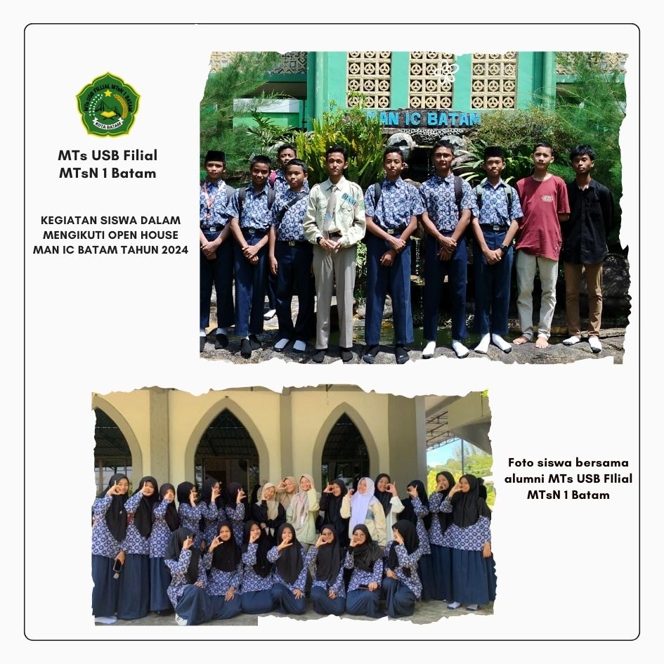 Tingginya Antusias Siswa MTs USB Filial MTsN 1 Batam Mengikuti Kegiatan Open House MAN IC Kota Batam