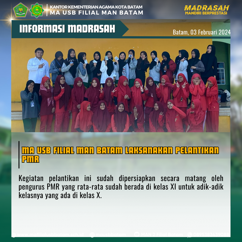 MA USB Filial MAN Batam Laksanakan Pelantikan PMR