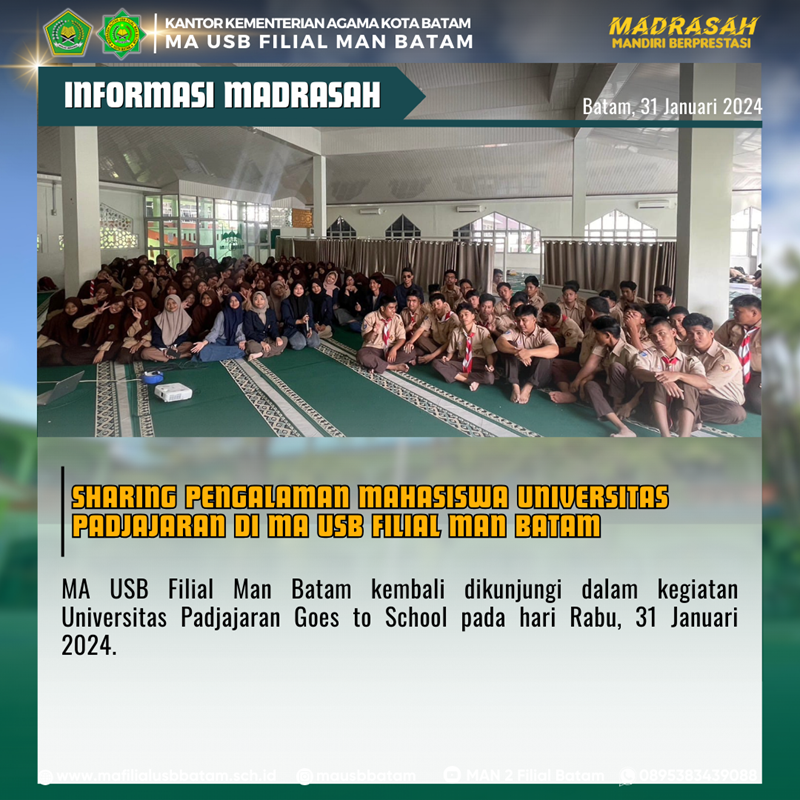 Sharing Pengalaman Mahasiswa Universitas Padjajaran di MA USB Filial MAN Batam