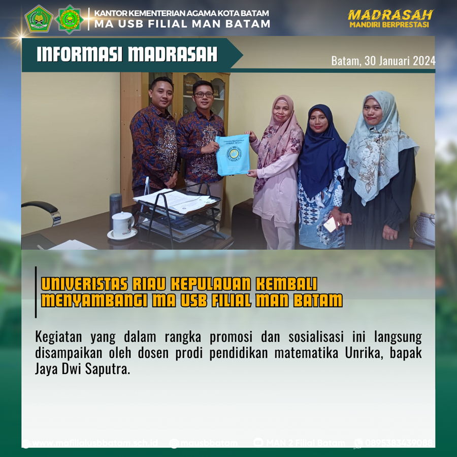 Univeristas Riau Kepulauan Kembali Menyambangi MA USB Filial Man Batam