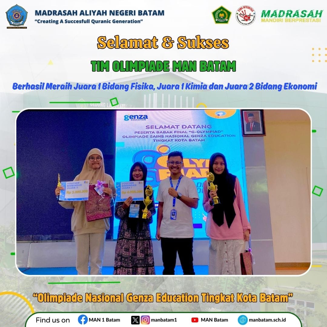 Tim Olimpiade MAN Batam , Berhasil Torehkan Prestasi Juara Olimpiade Sains Nasional Tingkat Kota Batam
