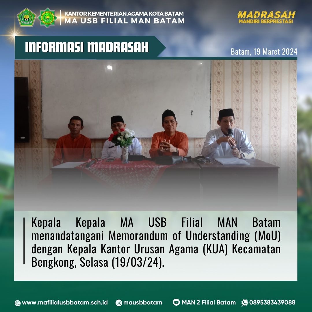 MA USB Filial MAN Batam Tandatangani MoU Kerjasama Dengan KUA Kecamatan Bengkong