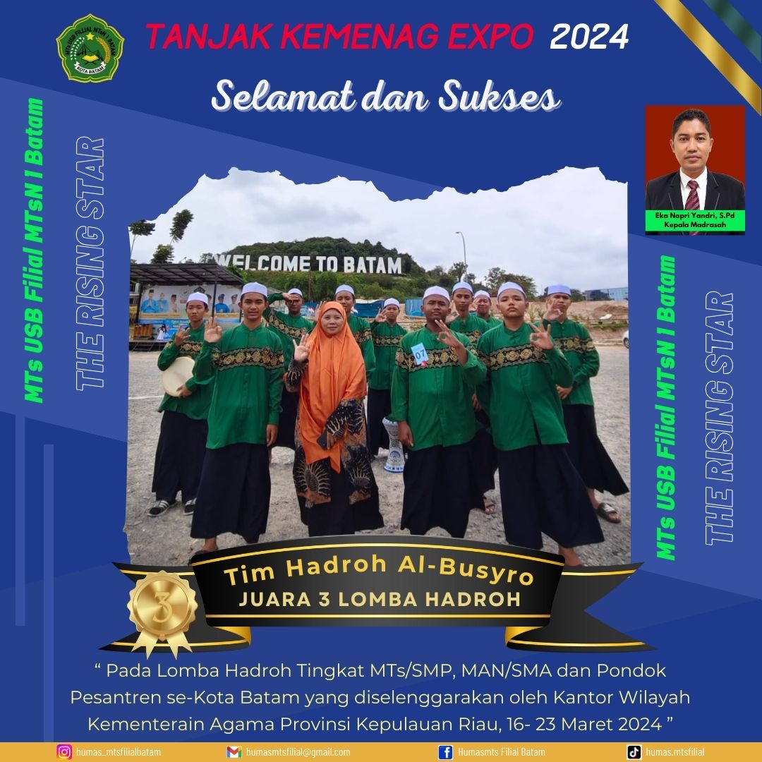 Tim Hadroh Al-Busyro MTs USB Filial MTsN 1 Batam Raih Juara 3 Lomba Hadroh Tanjak Kemenag Expo 2024