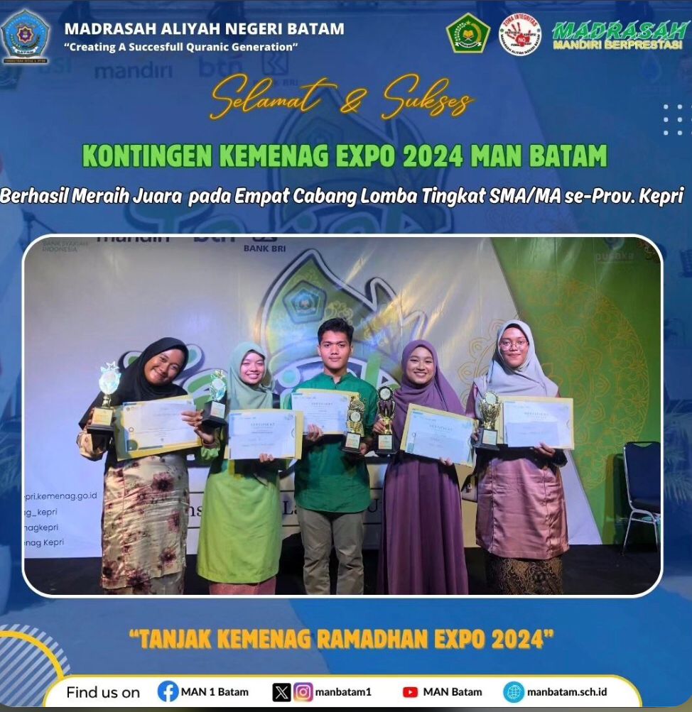 Kontigen Kemenag Expo Ramdhan 2024 MAN Batam Borong Prestasi Lomba Tingkat SMA/MA Tingkat Provinsi