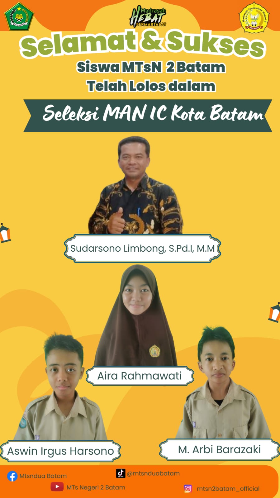 Tiga Siswa Cadangan Dinyatakan Lolos, Total Tujuh Siswa MTsN 2 Batam Lolos Seleksi MAN IC