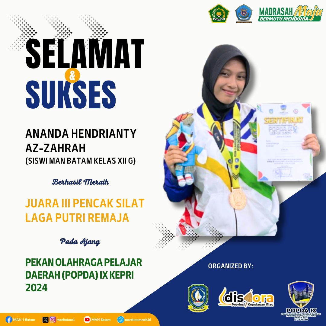 Siswi MAN Batam Berhasil Torehkan Prestasi Juara III Pencak Silat dalam Ajang POPDA IX KEPRI