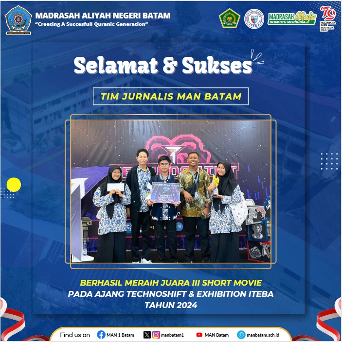Tim Jurnalistik MAN Batam, Curi Perhatian Raih Juara 3 Film Pendek