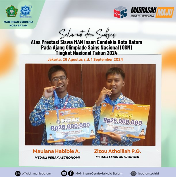 Siswa MAN IC Kota Batam Sukses Raih Medali Emas dan Perak Bidang Astronomi di Ajang OSN 2024