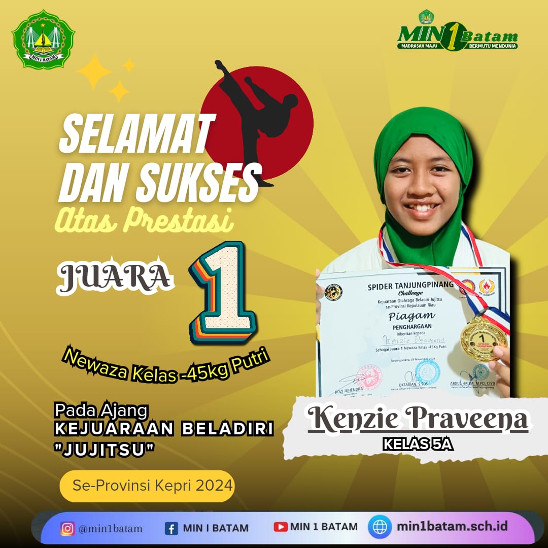 Kembali Raih Prestasi , Siswi MIN 1 Batam memenangkan kejuaraan Jujitsu Tingkat Provinsi