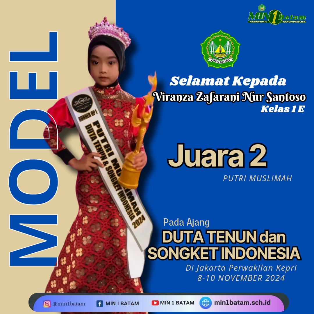 kembali berprestasi. Siswi Kelas 1 MIN 1 Batam Terpilih Sebagai Duta Tenun dan Songket Indonesia