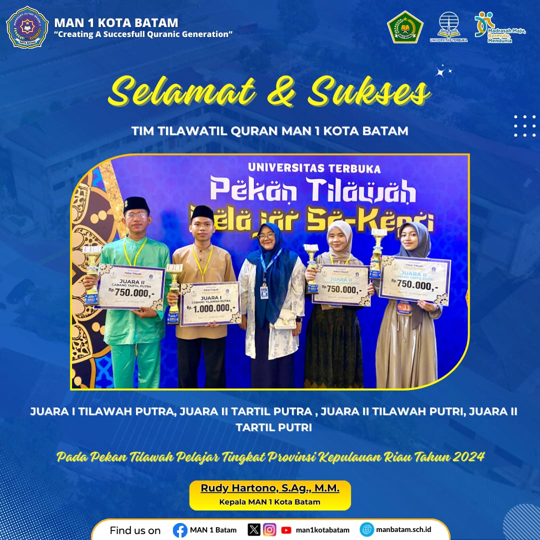 Tim Tilawah MAN 1 Kota Batam Borong Piala Prestasi Tingkat Provinsi