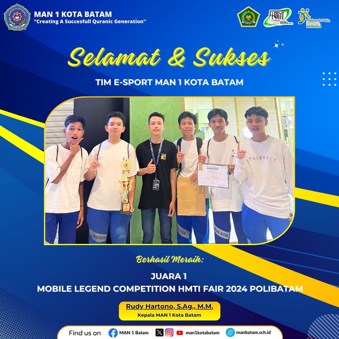 Tim E-Sport MAN 1 Kota Batam Juara 1 Mobile Legends Competition Tingkat Provinsi