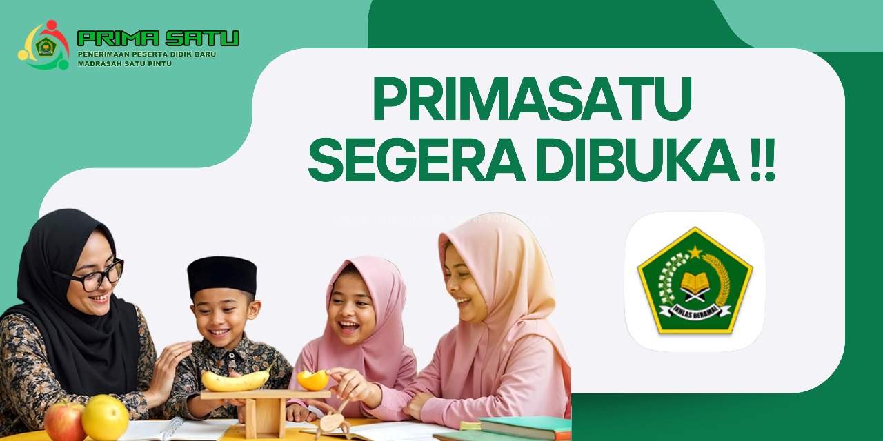 Kemenag Kota Batam Segera Buka Penerimaan Peserta Didik Baru Madrasah Satu Pintu (PRIMASATU) Tahun Ajaran 2025/2026