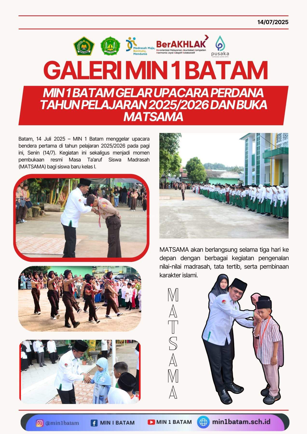 MIN 1 Batam Sambut Tahun Ajaran Baru 2025/2026 dengan Semangat Baru Melalui Upacara dan Pembukaan MATSAMA