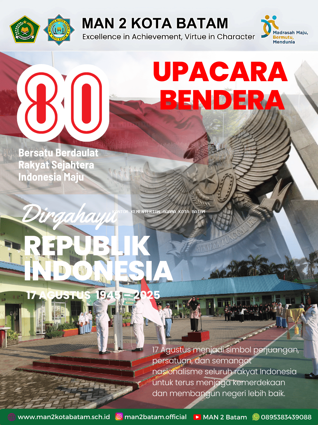 MAN 2 Kota Batam Gelar Upacara Bendera Peringatan HUT ke-80 Republik Indonesia