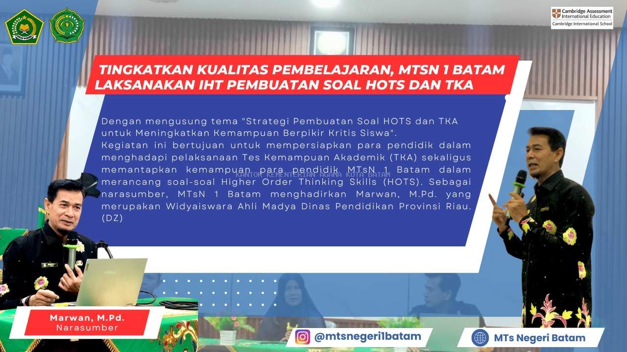 Tingkatkan Kualitas Pembelajaran, MTSN 1 Batam Laksanakan IHT Pembuatan Soal HOTS Dan TKA