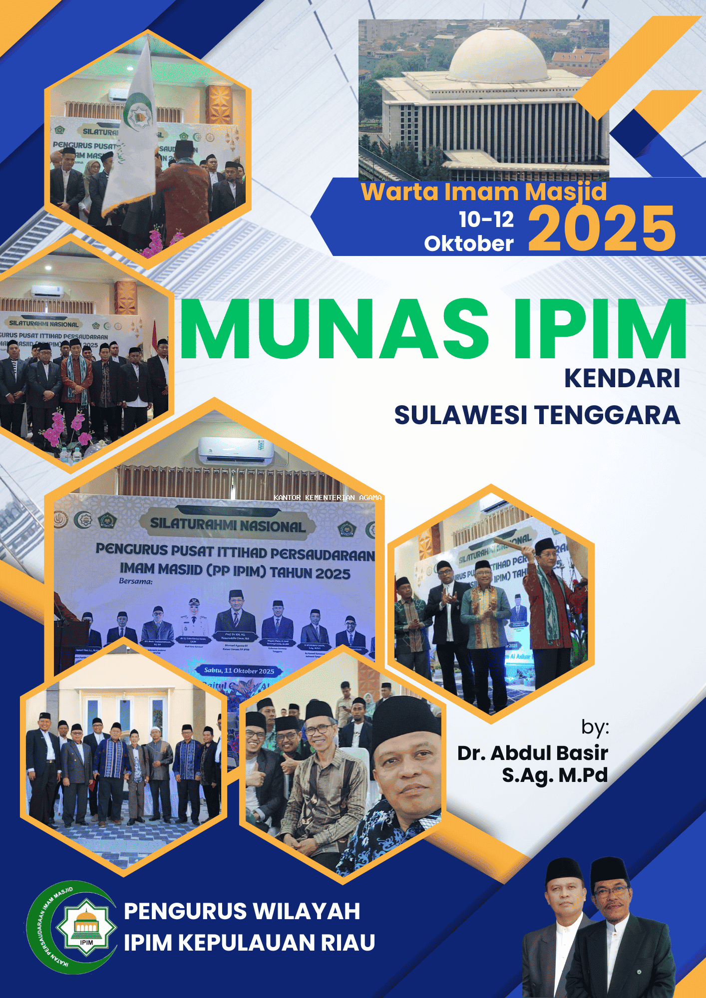 Musyawarah Nasional (MUNAS) Ittihad Persaudaraan Imam Masjid (IPIM) Dihadiri oleh Ketua Umum IPIM Nasional yang Sekaligus Menteri Agama Republik Indonesia
