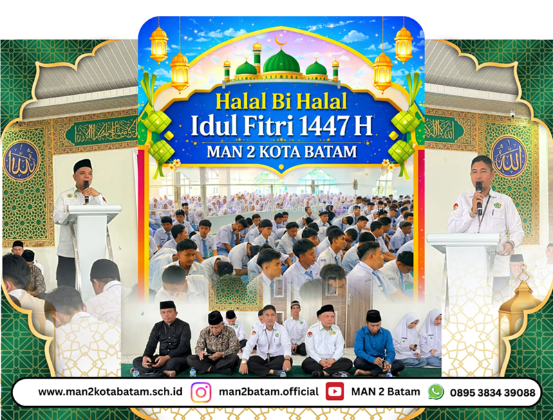 Pererat Silaturahmi, MAN 2 Kota Batam Gelar Halalbihalal Idulfitri 1447 H