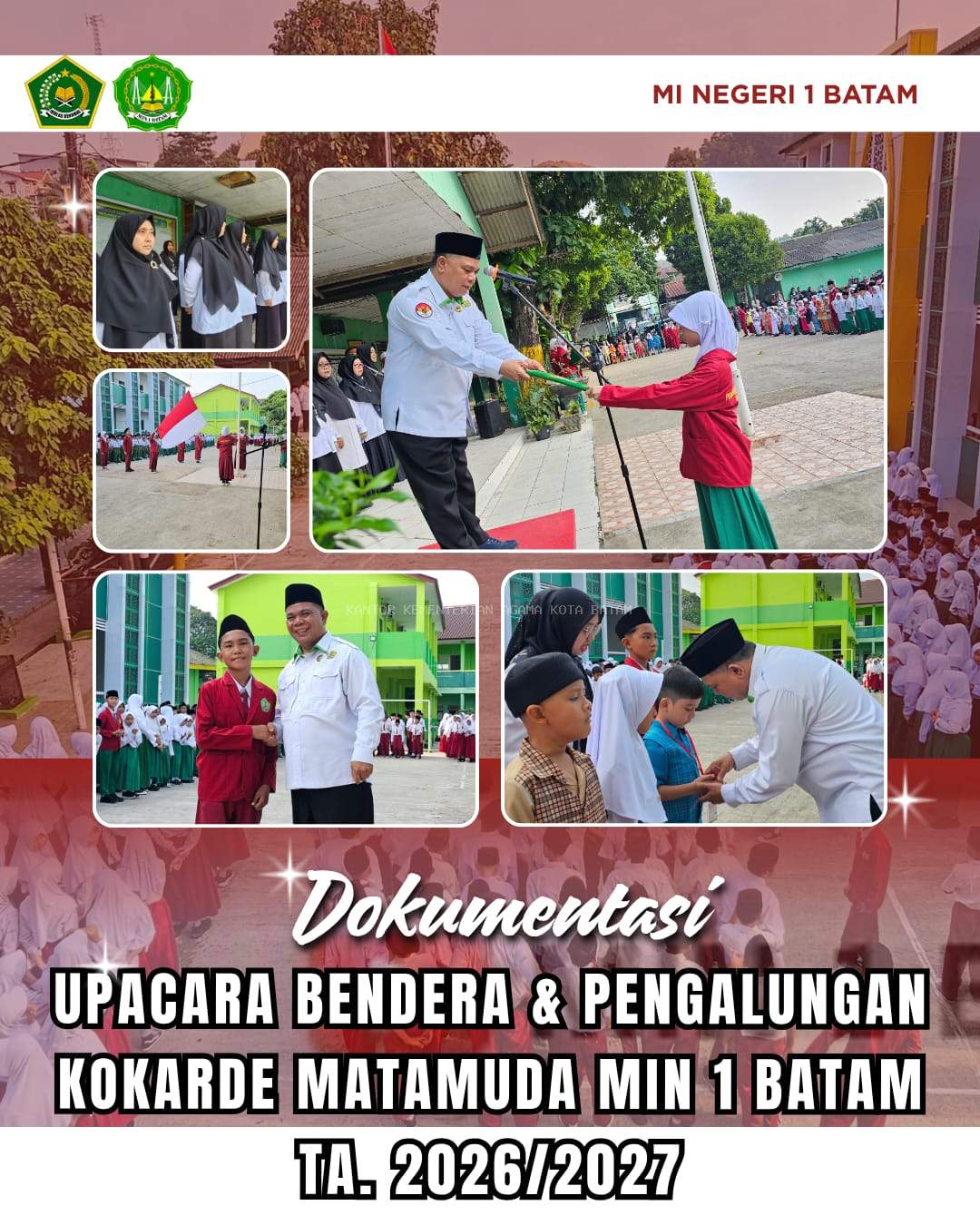 Awali Langkah Menjadi Generasi Berakhlak, Kepala Kemenag Kota Batam Buka MATAMUDA MIN 1 Batam dengan Pengalungan Kokarde