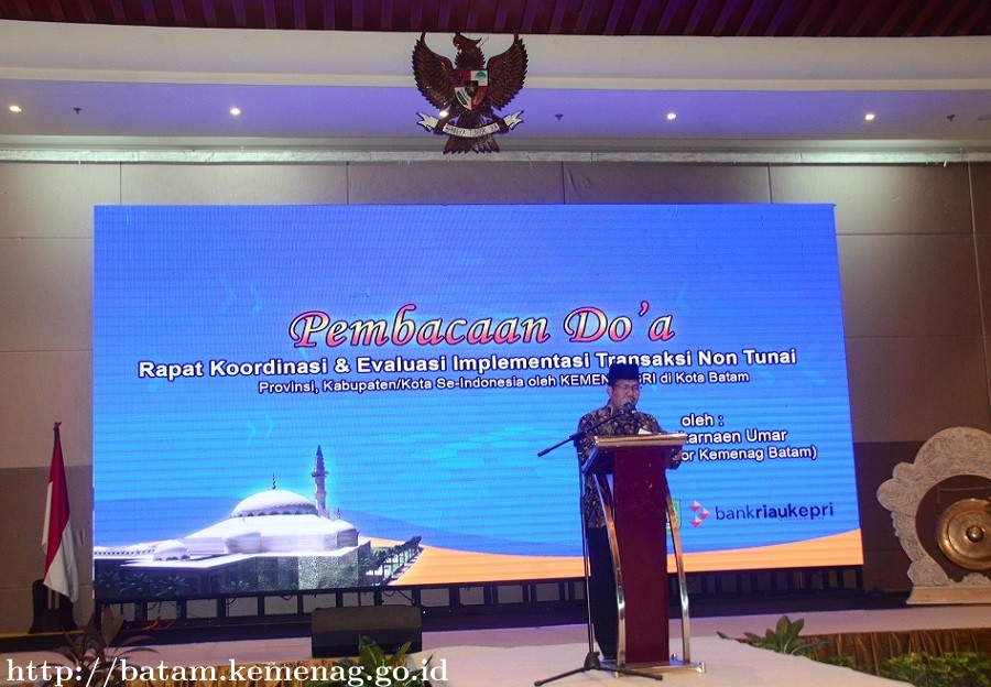 Zulkarnain Umar: Doa Pada Acara Pembukaan Rapat Koordinasi Dan Evaluasi Implementasi Transaksi Non Tunai