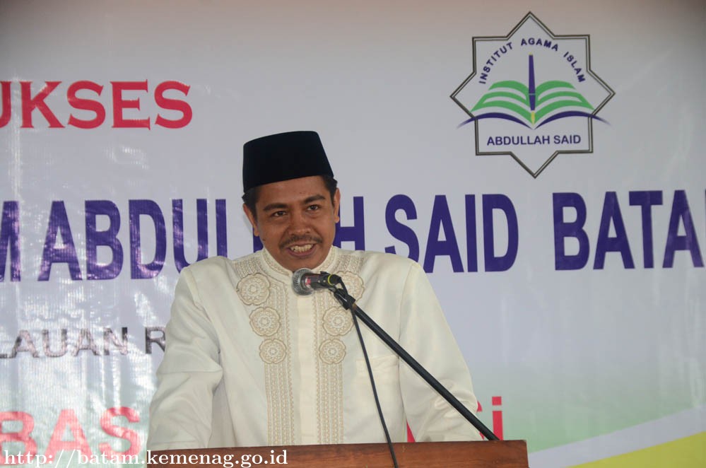 Erizal : Institut Agama Islam Abdullah Said Pertama Di Kepri