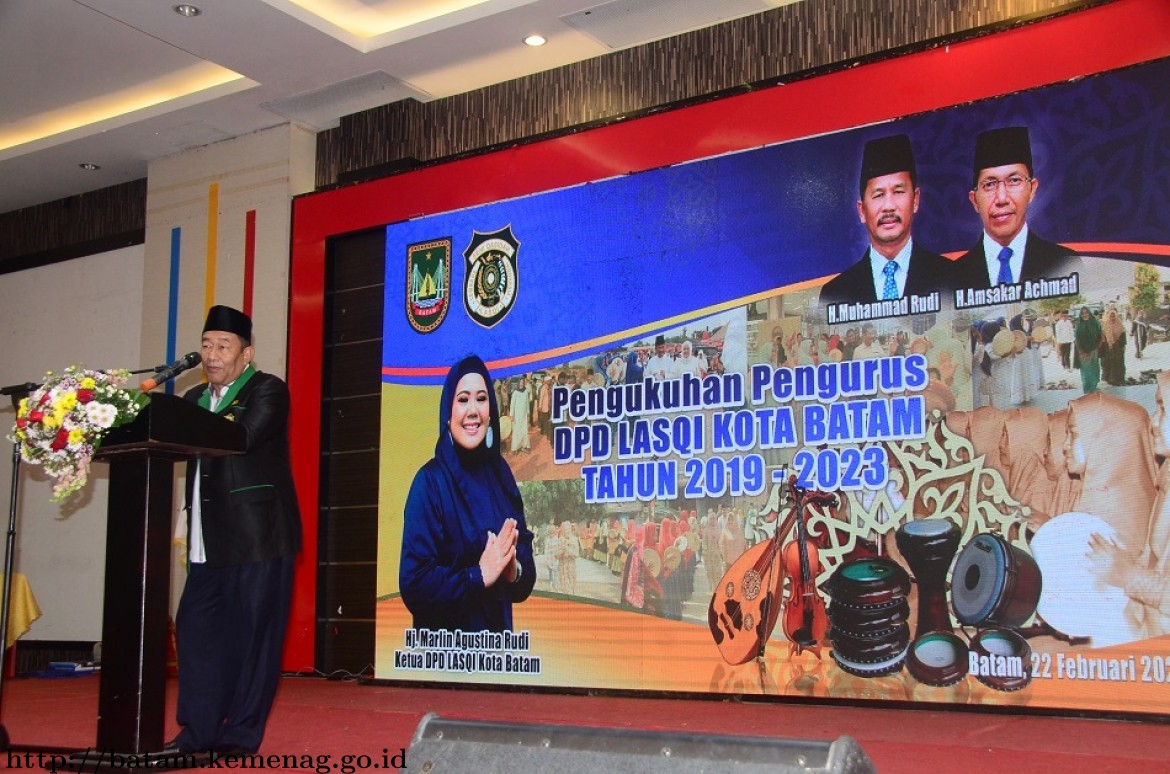 DPD LASQI Tingkat Kota Batam Masa Bakti 2019 - 2023 Di Kukuhkan